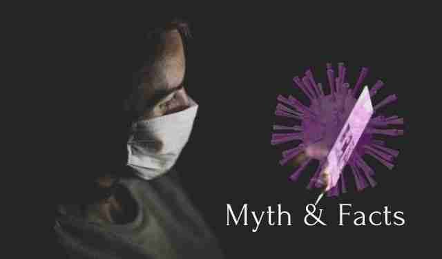 Coronavirus MYTHS AND FACTS