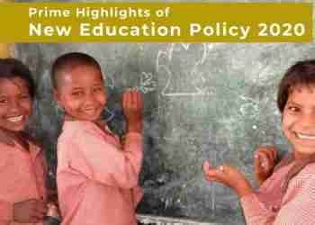 Prime Highlights of New Education Policy