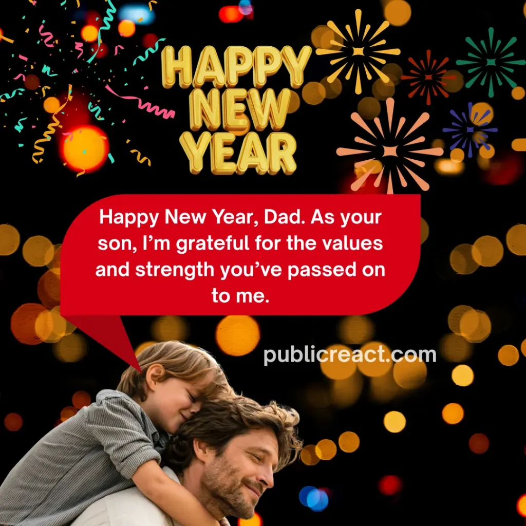 50+ Happy New Year Wishes for Father: Loving and Respectful Messages 2 Happy New Year Wishes for Father from Son